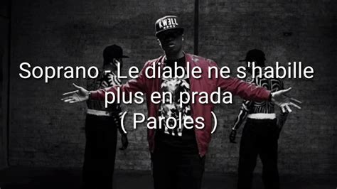 paroles de soprano le diable ne s'habille plus en prada|le diable ne s'habille pas.